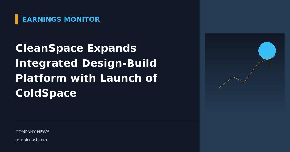 CleanSpace Expands Integrated Design-Build Platform with Launch of ColdSpace